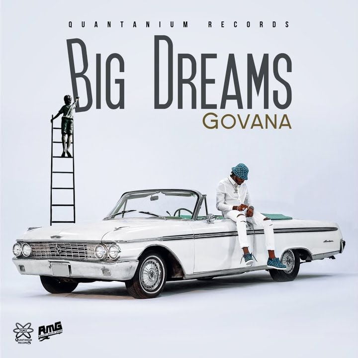Govana – Big Dreams Govana – Big Dreams