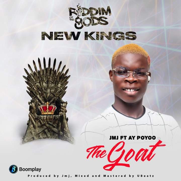 Ay Poyoo – The Goat (Riddim Of The goDs)