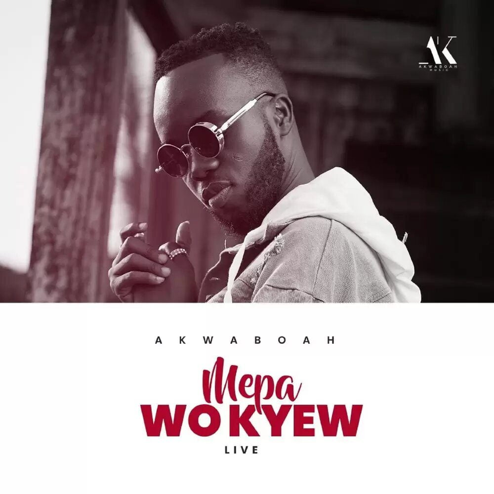Akwaboah – Mepa Wo Kyew Live Session