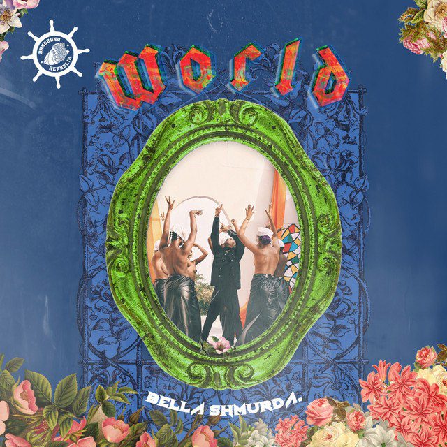 Bella Shmurda – World