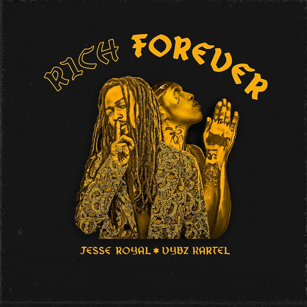 Cover-Single-Rich-Forever Vybz Kartel - Rich Forever Ft Jesse Royal