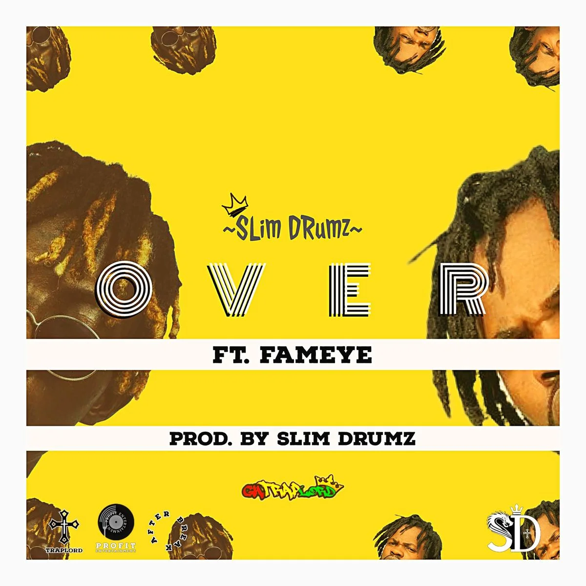 Slim-Drumz-Over-Ft-Fameye_AaceHypez Slim Drumz – Over Ft Fameye