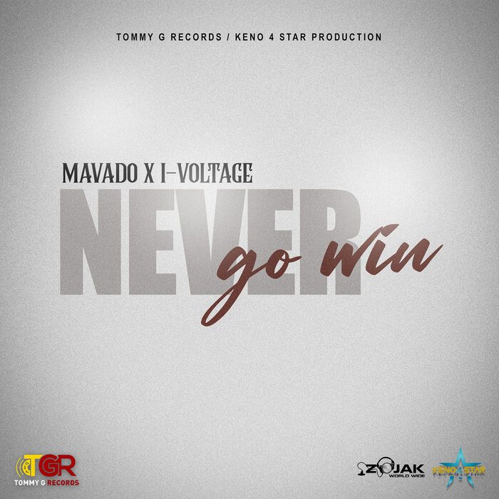 Mavado x I-Voltage – Never Go Win