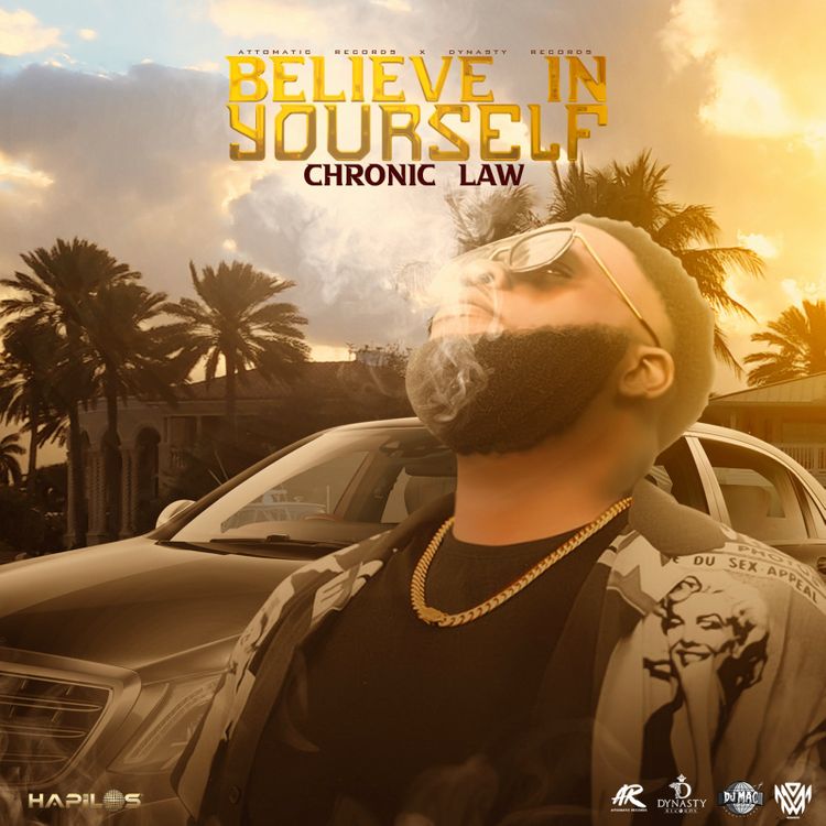 Chronic Law – Believe In Yourself (Prod. by Attomatic Records)