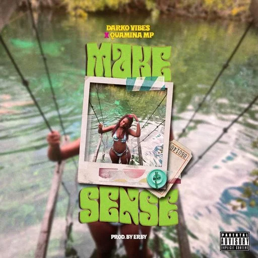 Darkovibes-–-Make-Sense-ft.-Quamina-Mp Darkovibes – Make Sense Ft Quamina Mp