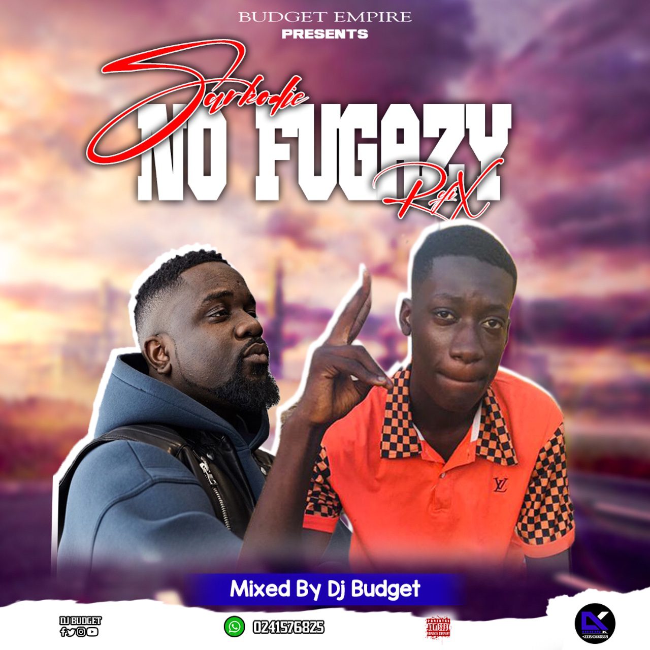 DJ Budget – No Fugazy Refix Ft Sarkodie
