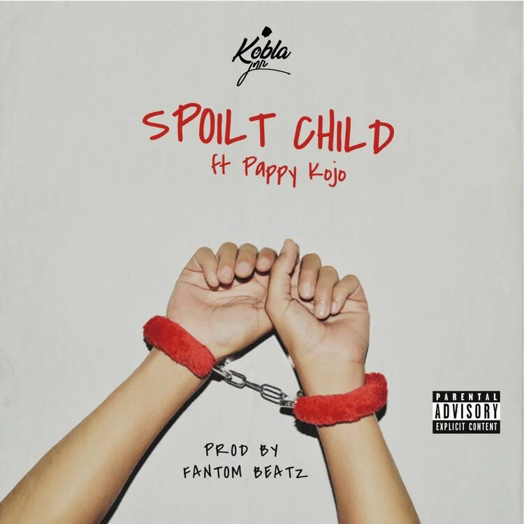 Kobla Jnr – Spoilt Child Ft Pappy Kojo