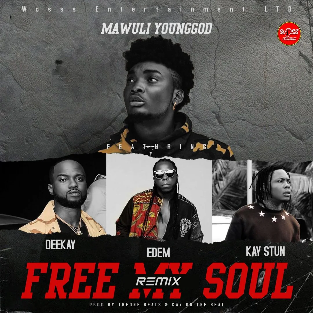 Mawuli-Younggod-–-Free-My-Soul-Remix-ft-Edem-x-Kay-Stun-x-Deekay_www-aacehypez-net_-mp3-image Mawuli Younggod – Free My Soul Remix Ft Edem x Kay Stun x Deekay