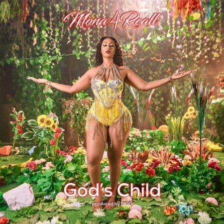 Mona 4Reall – God’s Child (Prod. By MOG Beatz)