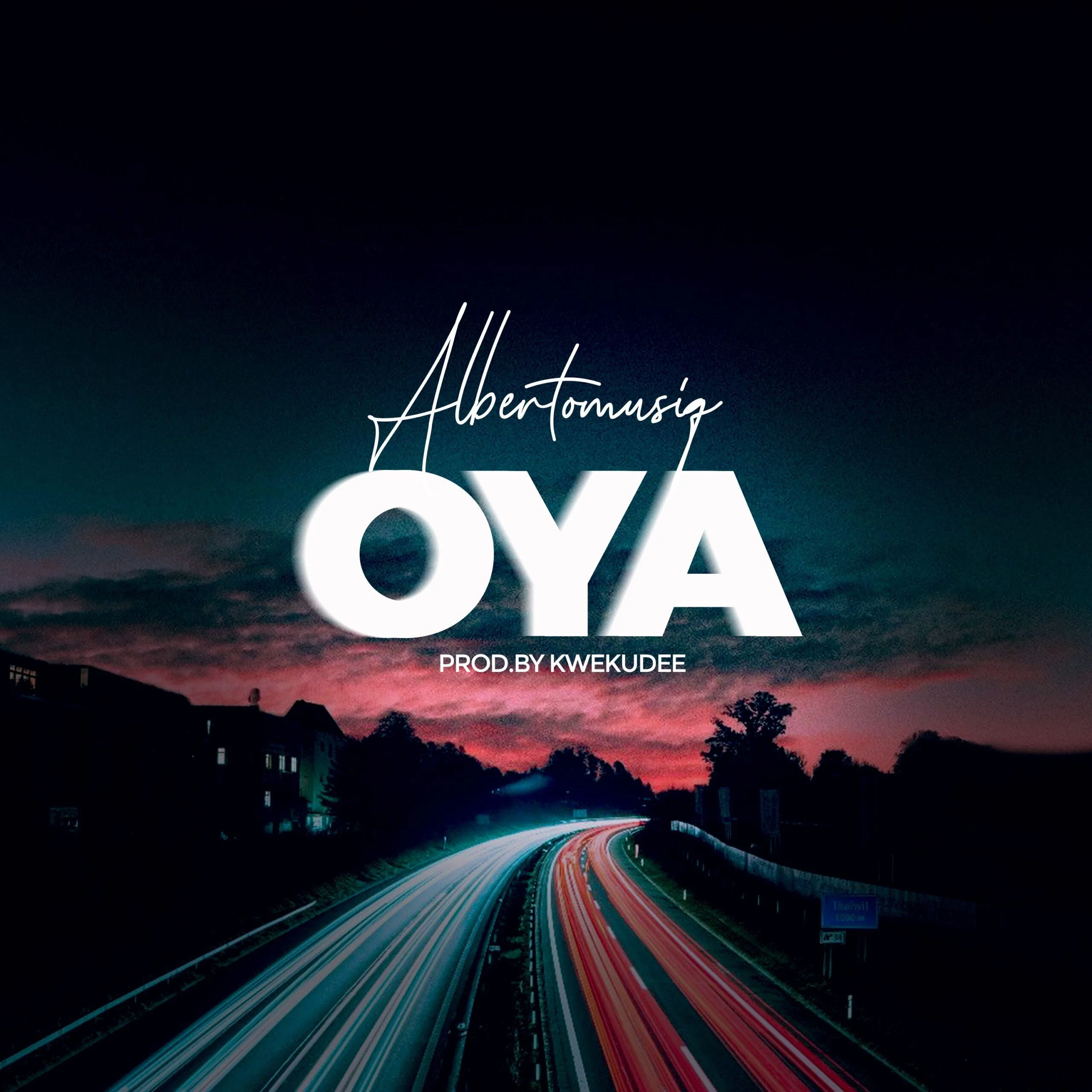 Albertomusiq – Oya (Prod. By KwekuDee)