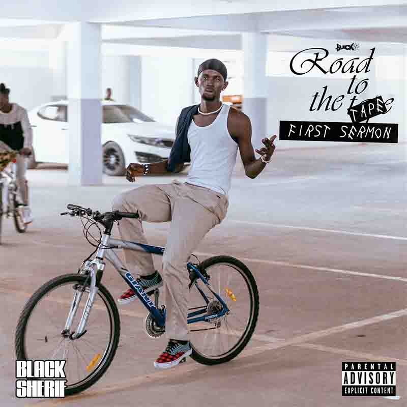 Black Sherif – 1st Sermon Freestyle