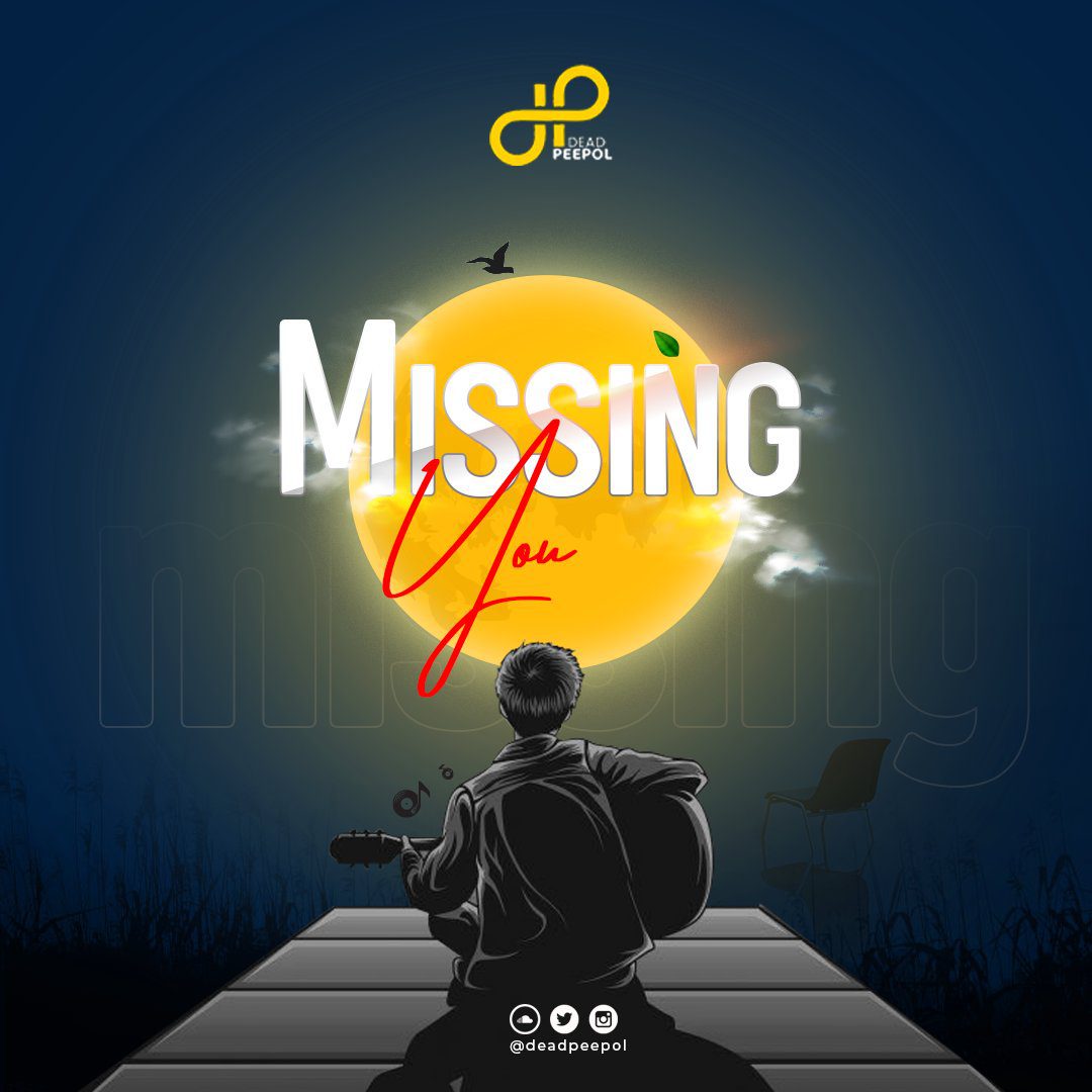 Dead Peepol – Missing You