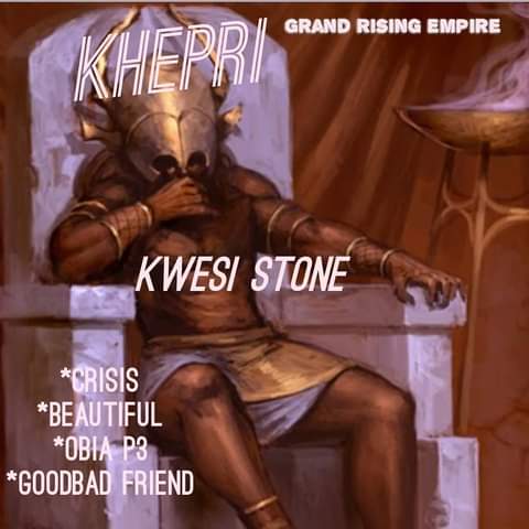 FB_IMG_1622546072588 Kwesi Stone - Khepri EP (Full Album)