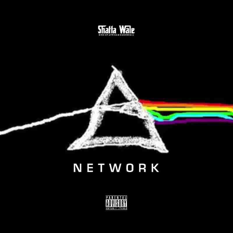 Shatta Wale – Network (Prod by Beatz Vampire) Shatta Wale – Network (Prod by Beatz Vampire)
