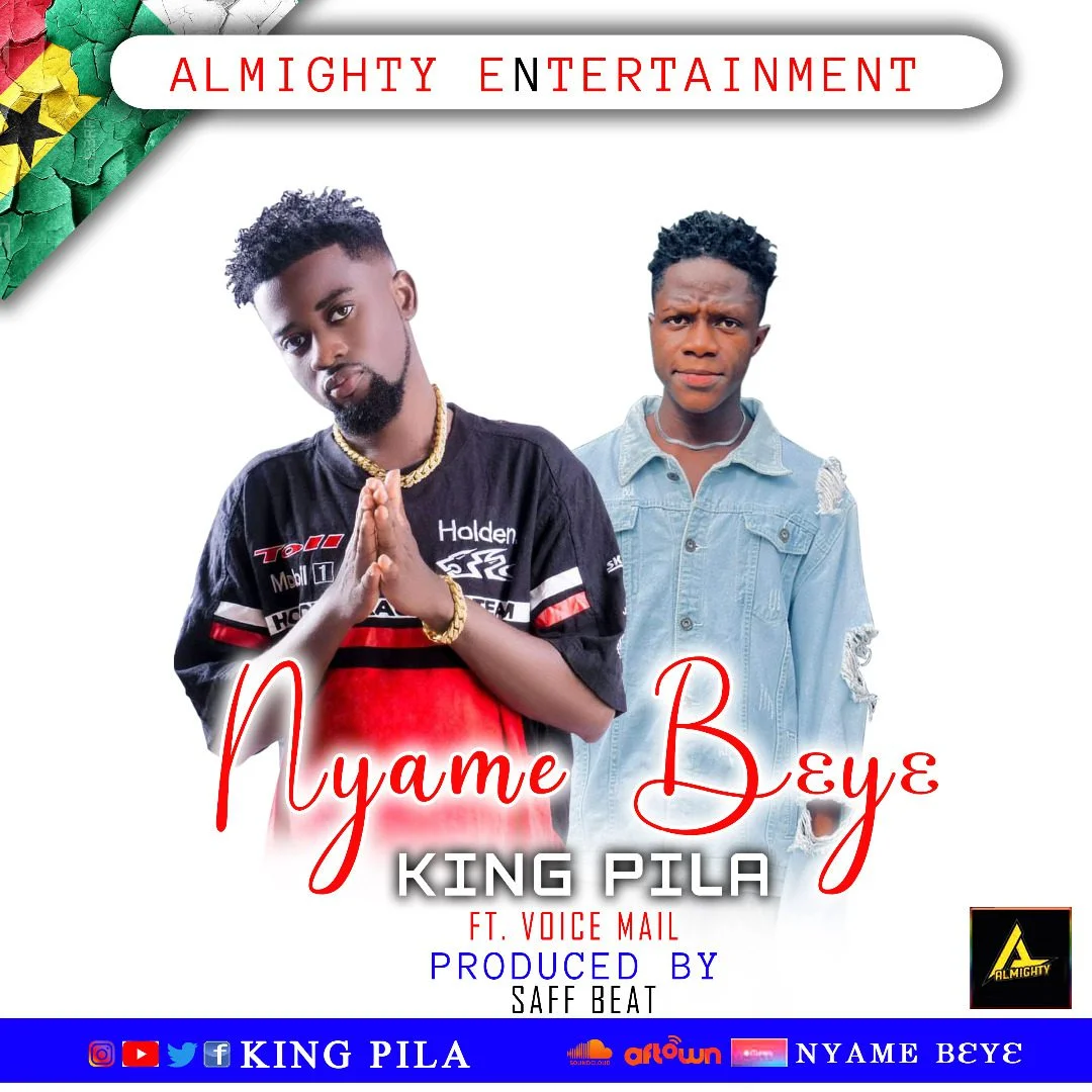 King Pila – E Go Be Ft Voice Mail (Prod By Saff Beat) King Pila – E Go Be Ft Voice Mail (Prod By Saff Beat)