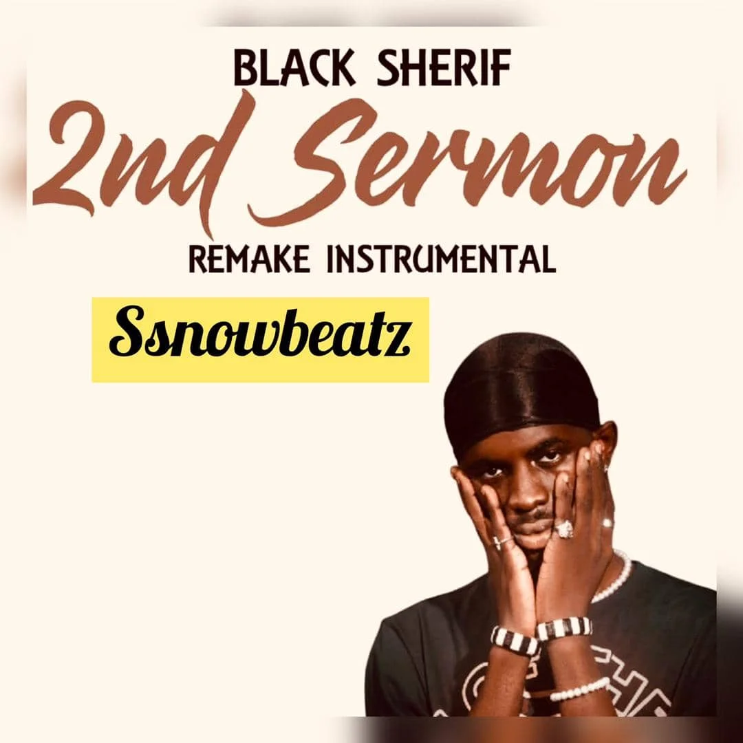 Black Sherif – 2nd Sermon Remake Instrumental (Prod By Ssnowbeatz)