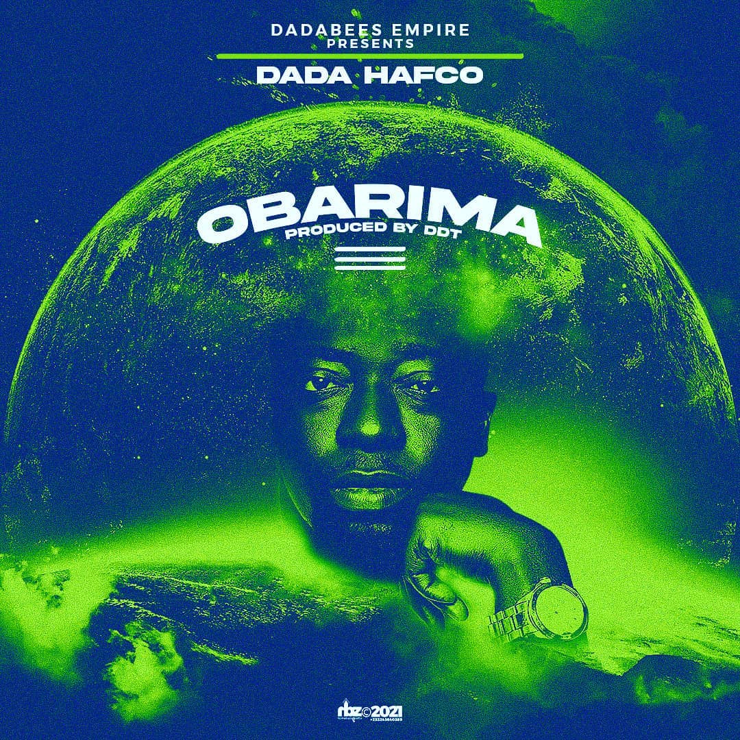 Dada Hafco – Obarima (Prod By DDT)