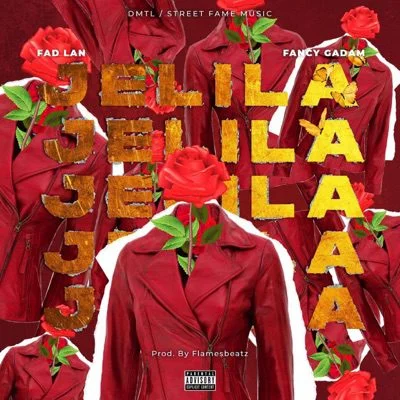 Fad Lan – Jelila Ft Fancy Gadam Fad Lan – Jelila Ft Fancy Gadam