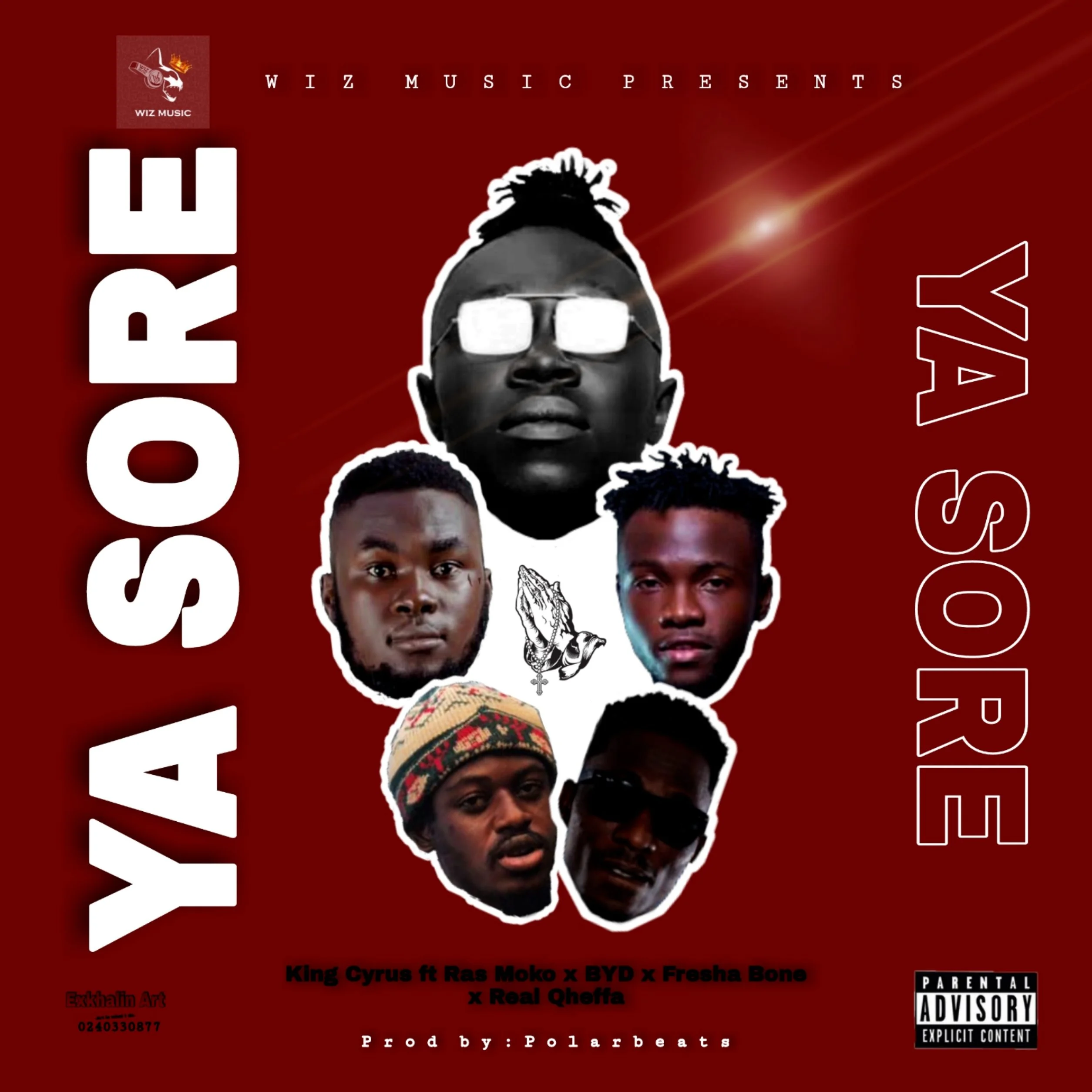 King Cyrus – Ya Sore Ft Ras Moko, ByD, Fresha Bone & Real Qheffa King Cyrus – Ya Sore Ft Ras Moko, ByD, Fresha Bone & Real Qheffa