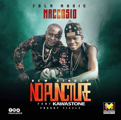 Maccasio – No Puncture Ft Kawastone Maccasio – No Puncture Ft Kawastone