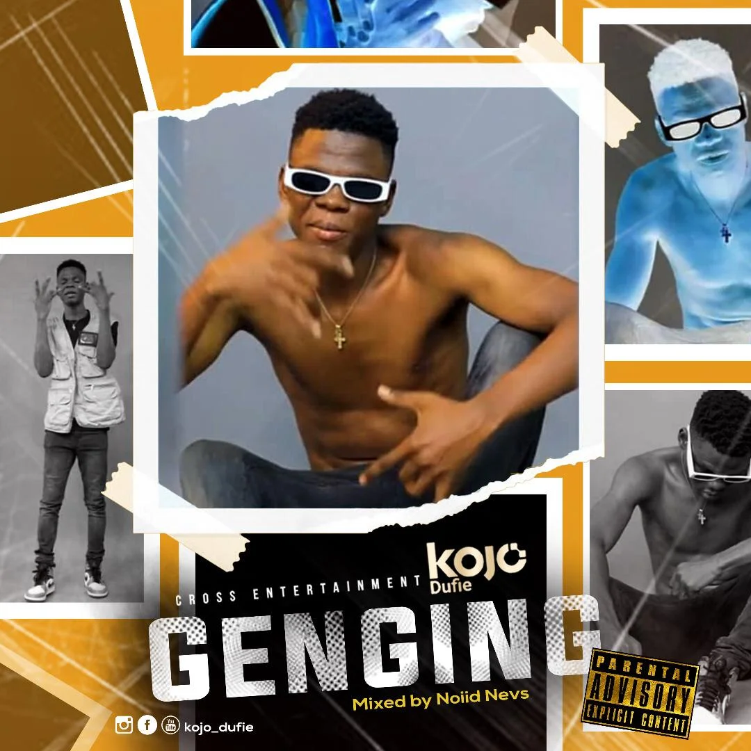 PHOTO-2021-07-06-11-41-12 Kojo Dufie - Genging (Mixed by Noiid Nevs)