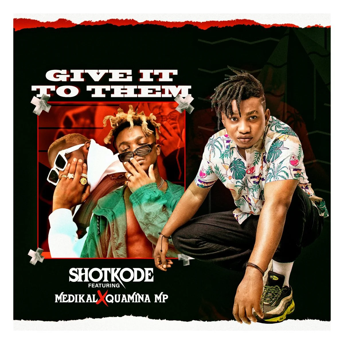 Shotkode – Give It To Them Ft Medikal & Quamina Mp