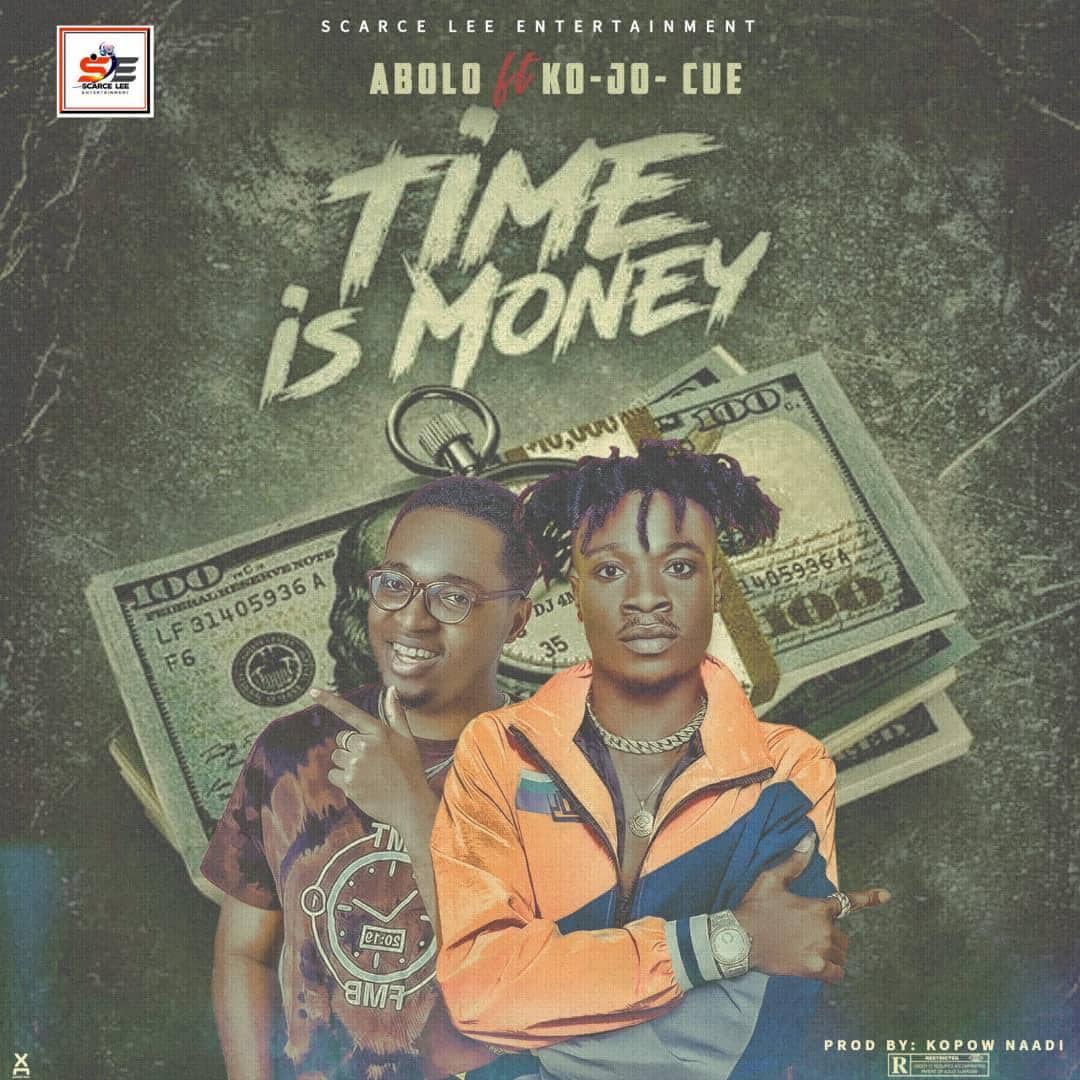 Abolo – Time Is Money Ft Kojo Cue (Prod By Kopow)