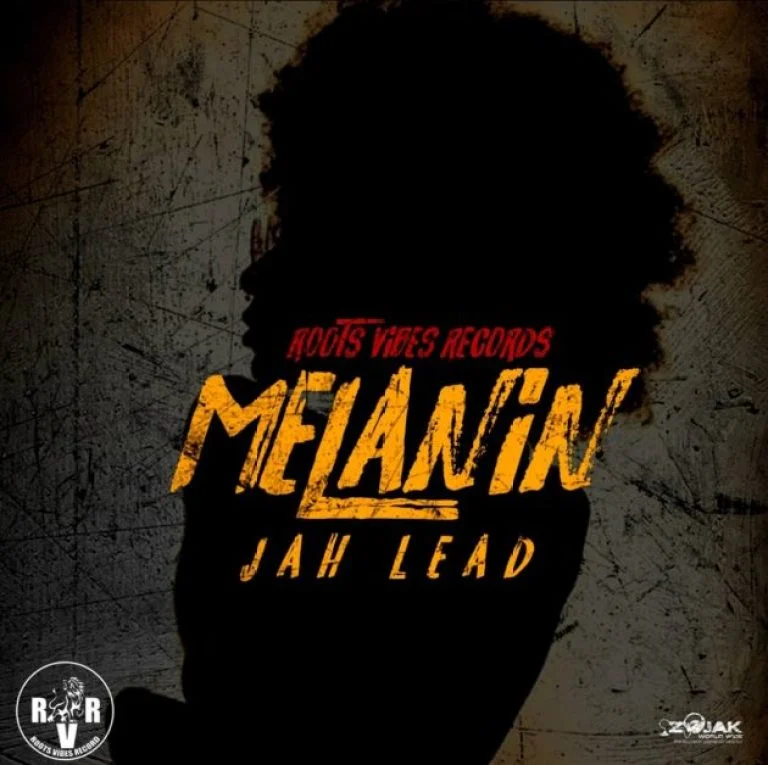 Jah Lead – Melanin Jah Lead – Melanin