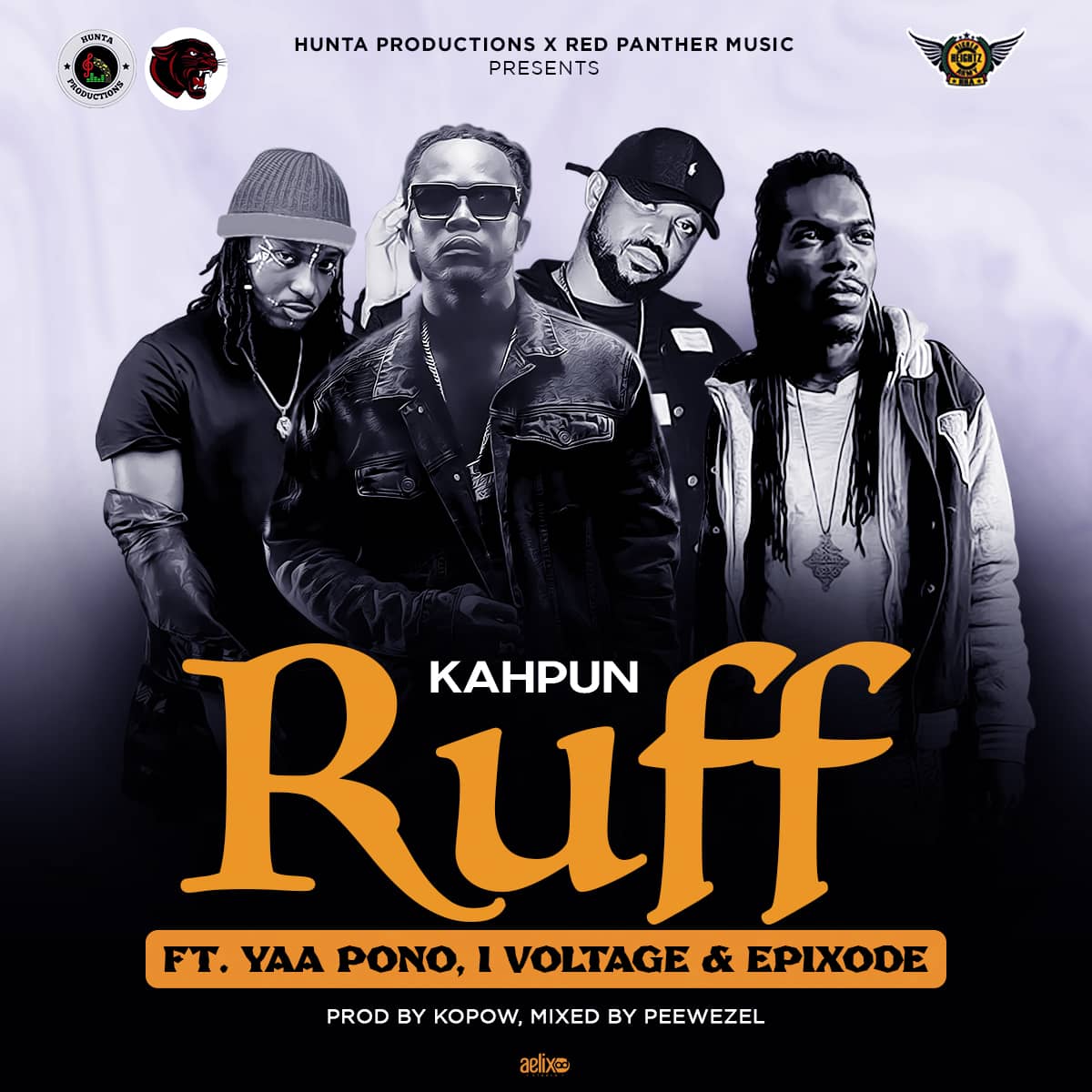 Kahpun - Ruff Ft Epixode, I-Voltage and Yaa Pono