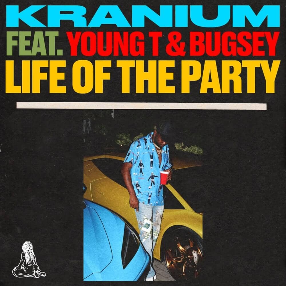 Kranium – Life of The Party Ft Young T & Bugsey