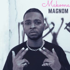 Magnom-Makoma_www-aacehypez-net_-mp3-image-300x300 Magnom – Makoma