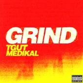 Medikal x TGUT – Grind