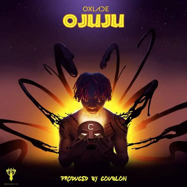 Oxlade – Ojuju (Prod. by Coublon) Oxlade – Ojuju (Prod. by Coublon)