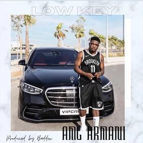 Amg Armani – Lowkey (Prod. By Baddex) Amg Armani – Lowkey (Prod. By Baddex)