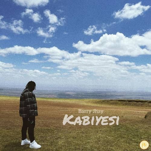Barry Jhay – Kabiyesi