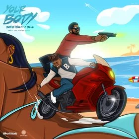 Baskemouth & Buju – Your Body