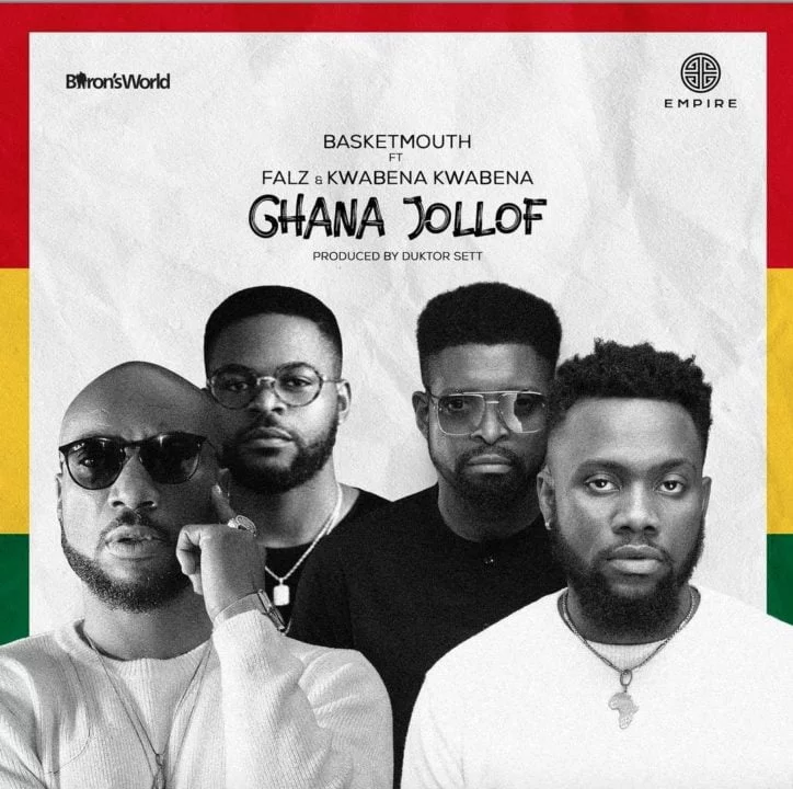 Basketmouth – Ghana Jollof Ft Falz & Kwabena Kwabena Basketmouth – Ghana Jollof Ft Falz & Kwabena Kwabena