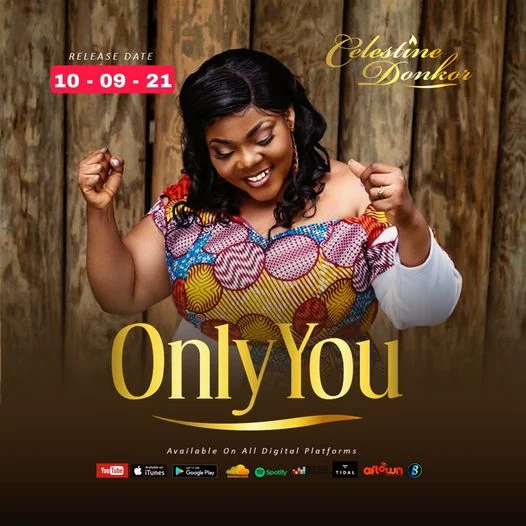 Celestine Donkor – Only You Celestine Donkor – Only You