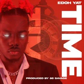 Edoh-YAT-Time-www-aacehypez-net_-mp3-image Edoh YAT – Time (Prod. By 85 Savage)