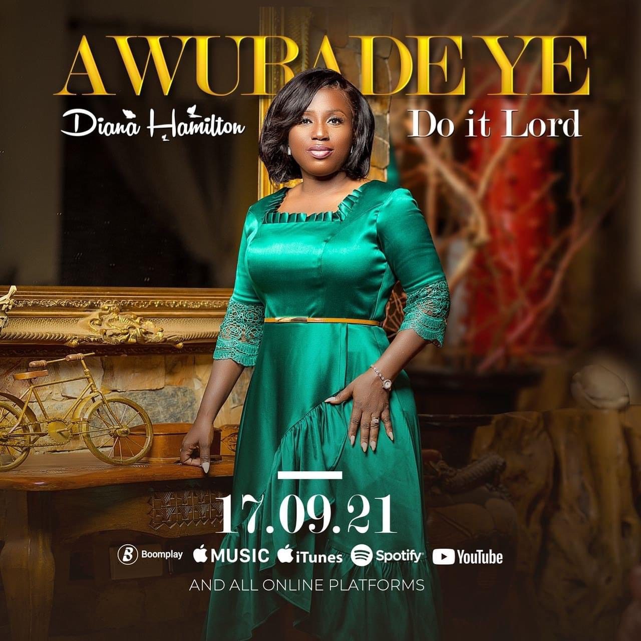 Diana Hamilton – Awuradeye (Do It Lord)