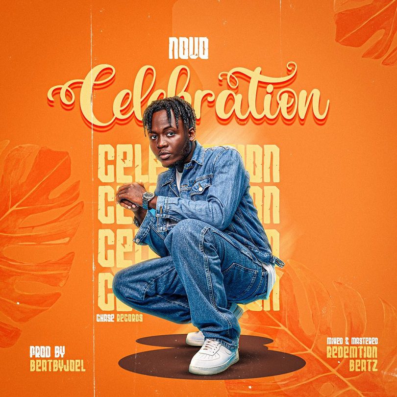 Novo – Celebration (Prod By BeatByJoel)