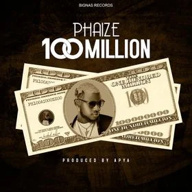 Phaize-100-million-www-aacehypez-net_-mp3-image Phaize – 100 Million (Prod. by Apya)