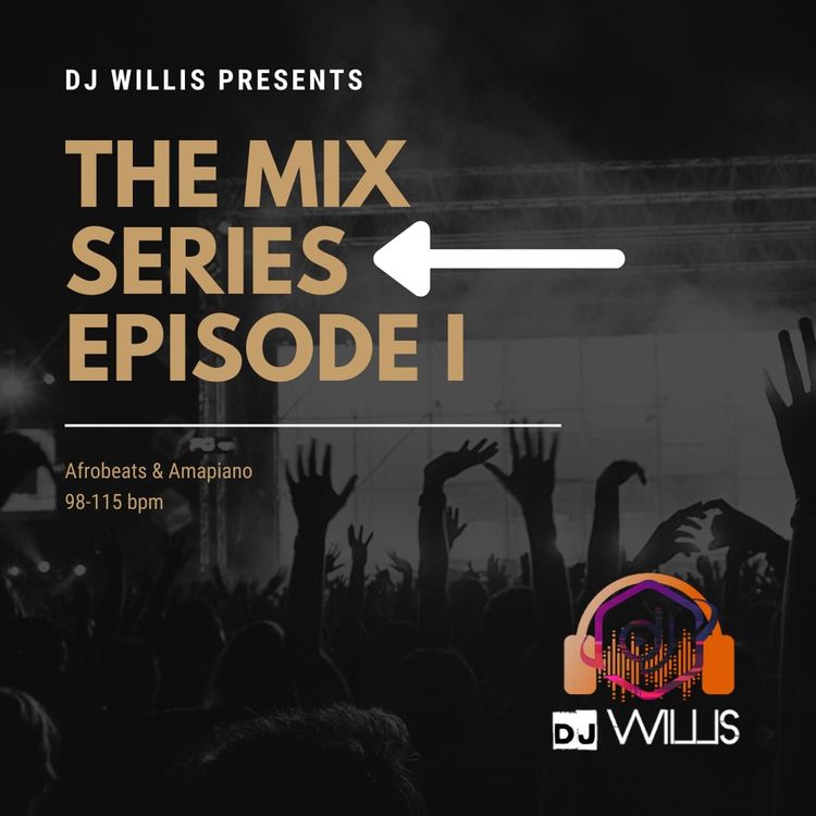 DJ Willis – The Mix Series Episode 1 DJ Willis – The Mix Series Episode 1
