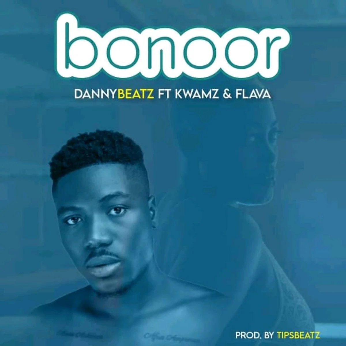 Danny Beatz – Bonoor Ft Kwamz & Flava Danny Beatz – Bonoor Ft Kwamz & Flava