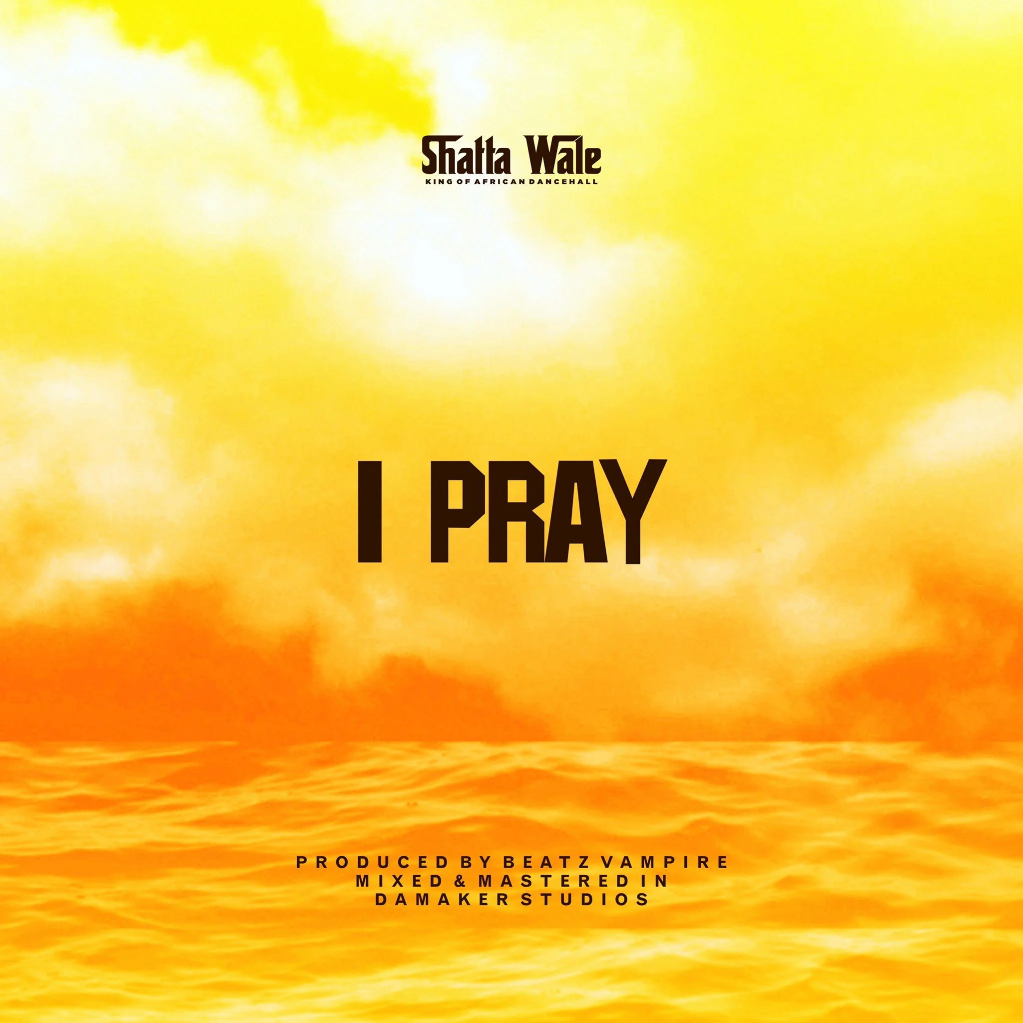 Shatta Wale – I Pray (GOG Chaff EP)