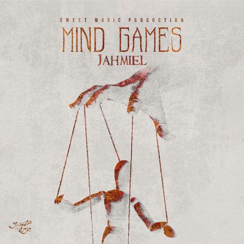 Jahmiel – Mind Games (Prod. by Sweet Music)