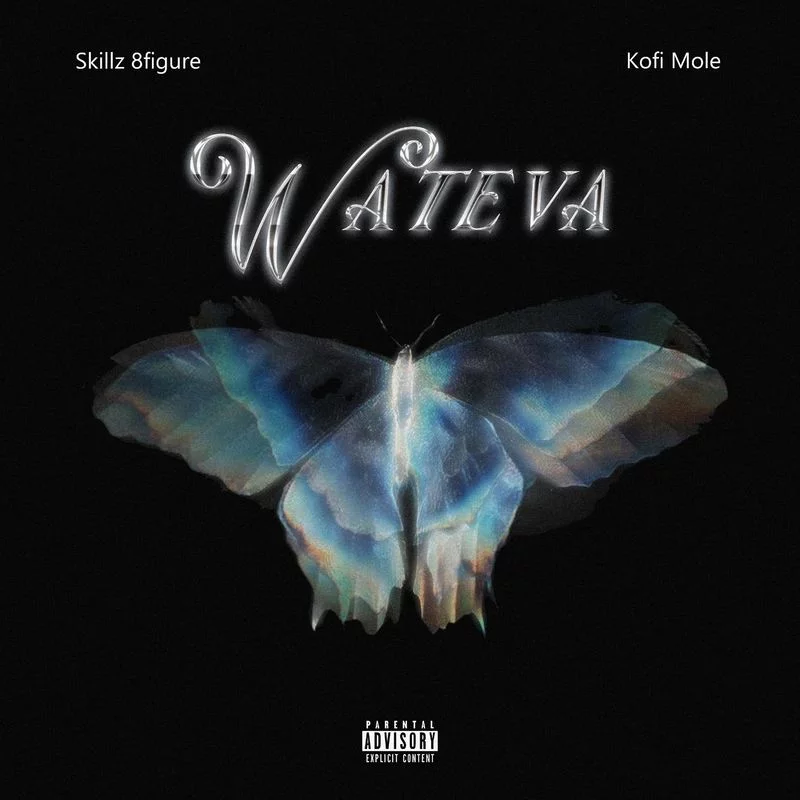 Skillz 8Figure – Wateva Ft Kofi Mole Skillz 8Figure – Wateva Ft Kofi Mole