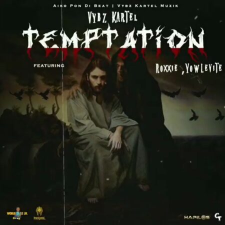 Vybz Kartel – Temptation Ft Roxxie X Yowlevite