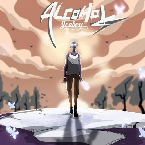 joeboy-alcohol-cover-art Joeboy - Sip Alcohol (Prod by Tempoe)