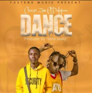 Cwesi Zion – Dance Ft Patapaa Cwesi Zion – Dance Ft Patapaa
